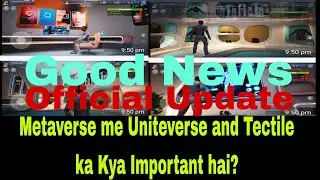 Official Update-Holiverse के मेटावर्स में Uniteverse और Tectile का kya Important hai ?