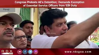 Congress Protests AE&rsquo;s Detention; Demands Exemption of Essential Service Officers from SIR Duty