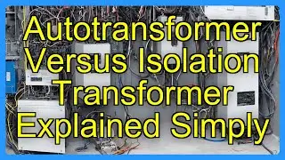 Autotransformer Versus Isolation Transformer Explained Simply