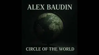 Circle of the World by Alex Baudin