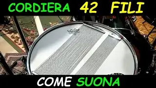 Cordiera 42 fili come cambia il suono del rullante #164