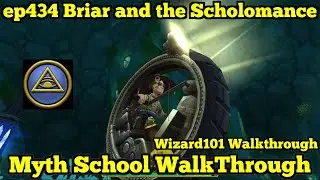 Прохождение игры Wizard101: Мифическая школа, эпизод 434, Брайар и Шоломэнс