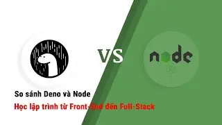[1] . Deno là gì ? So sánh sơ qua giữa Deno và Nodejs, học lập trình miển phí.