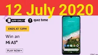 Amazon Quiz Answers 12 July 2020 || What is the name of the longest ever freight train- 2.8 kms