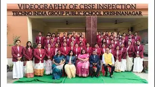 Videography of CBSE Inspection Techno India Group Public School, Krishnanagar