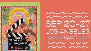 16th annual Hola M&eacute;xico film festival