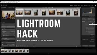 The Lightroom Hack You Never Knew You Needed!