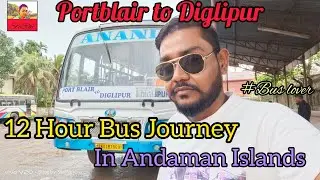12 hours Bus Journey😍 Portblair to Diglipur.. #ATR #buslover Andaman Islands.. by StaRaj