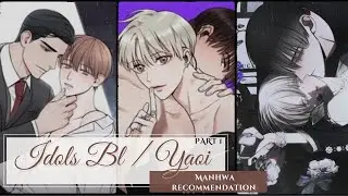 10 Must see Bl Idol Webtoon Picks! | Part 1 |
