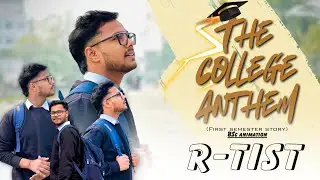 The College Anthem | R-TIST | (Official Video) 2027