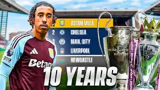 I Spent 10 Years Rebuilding Aston Villa Into The ULTIMATE Team In FM24!