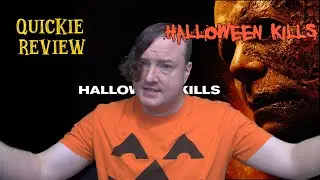 KnK Quickie Review - Halloween Kills (2021)