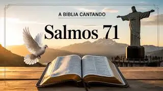 Salmo 71 — Refúgio desde o ventre — Música para confiar