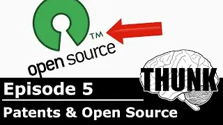 5. Patents and Open Source | THUNK