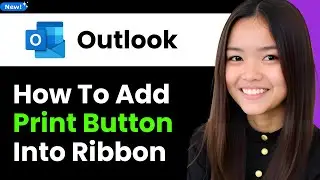 How To Add Print Button into Outlook Ribbon 2026 (Step By Step)