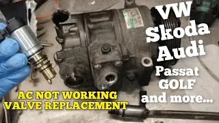 A/C doesn't Work VW Passat Golf Compressor Valve Replacement