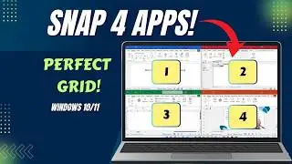 How to Split Screen into 4 Apps in Windows 10/11