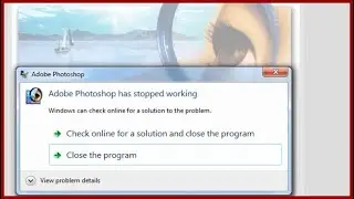 Adobe Photoshop Has Stopped Working | Windows Can Check Online For a Solution To The Problem |100%