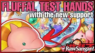 Yu-Gi-Oh! Fluffal Test Hands (April 2020) | With New Support