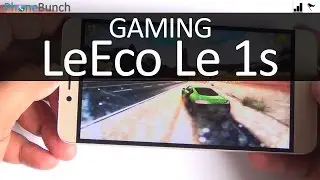 LeEco (LeTV) Le 1S Gaming Review with High-end games