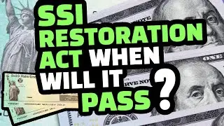 SSI STIMULUS UPDATE : SSI RESTORATION ACT 2021 WHEN WILL IT PASS ? SSI INCREASE 2023 ?