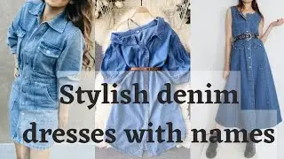 #Stylish denim dresses with names/ type of denim dresses with names Clothes Hub....