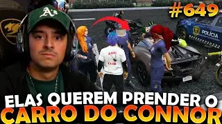 ELA QUERIA LEVAR O CARRO DO CONNOR NO GUINCHO POR ISSO l EP649