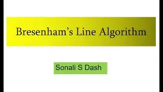 #162 || 6 Bresenham's Line Drawing Algorithm || Class with Sonali