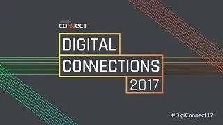 Digital Connections 2017 - Jellyfish Connect client day