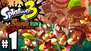 Splatoon 3: Salmon Run (Next Wave) PART 1 - 1st King Salmonid: COHOZUNA - Nintendo Switch Gameplay