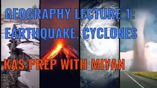 GEOGRAPHY LECTURE 1 GEOPHYSICAL PHENOMENON: EARTHQUAKE, CYCLONES #kpsc #prelims #mains #cutoff #ldc