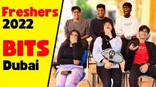 BITS Pilani DUBAI Campus: Freshers' Introduction 2022