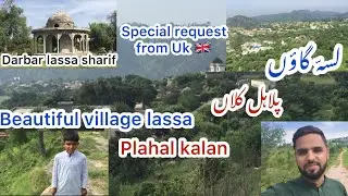Beautiful village lassa plahal kalan Kaladab kotli Azad Kashmir | darbar lassa sharif |