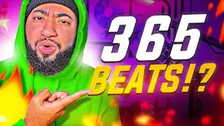 MAKING 1 BEAT A DAY FOR 365 DAYS!!