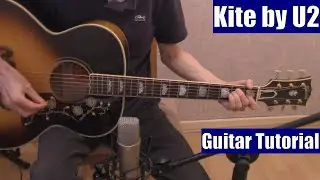Kite by U2 (Guitar Tutorial with the Isolated Vocal Track by U2)
