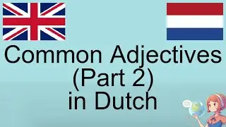 Unlock Dutch Descriptions: Common Adjectives Part 2 with @BabelBoosters