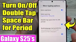 🔧 How to Turn On/Off Double Tap Space Bar for Period on Samsung Galaxy S25/S25+/Ultra 🖱️