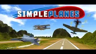 SimplePlanes Best Creations!!