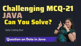 #21 🚀 Tricky Java Date MCQ | Can You Answer This? 🤔