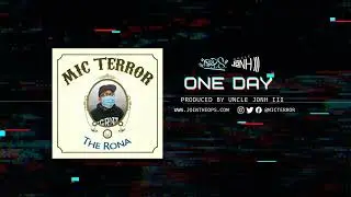 Mic Terror - One Day [Instrumental] (Prod. Uncle JoNH III)