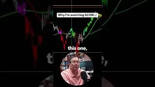 Why I&rsquo;m watching SCHW📈