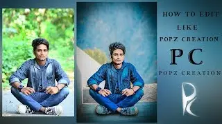 How To Edit Like Popz Creation Pc | Photoshop Tutorial