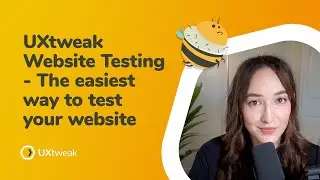 UXtweak Website Testing - The easiest way to test your website