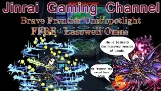 Brave Frontier Unit Spotlight FFBE Lasswell
