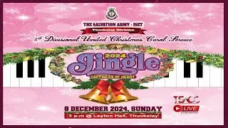 🎄 JINGLE 2024 🎶 | 4th Divisional UNITED CHRISTMAS CAROL SERVICE 🎁 | HAPPINESS OF HEART | TSA-ISET |