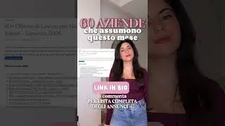 60+ aziende che assumono neolaureati e con poca esperienza #lavoro #carriera #annunci