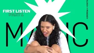 TXT &lsquo;The Dream Chapter: MAGIC&rsquo; First Listen! (PART 1) | REACTION!!