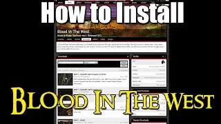 How To Install: Blood In The West