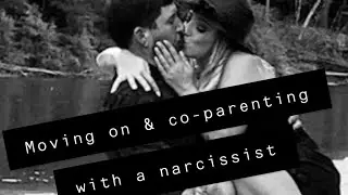 After Narcissistic abuse! Co-parenting with a narcissist & moving on! Find the new you.