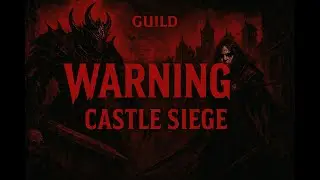 Castle Siege #002 - WARNING/PRESTIGE vs WARLORDS/ONESHOT